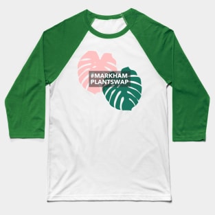 Markham Plant Swap Baseball T-Shirt